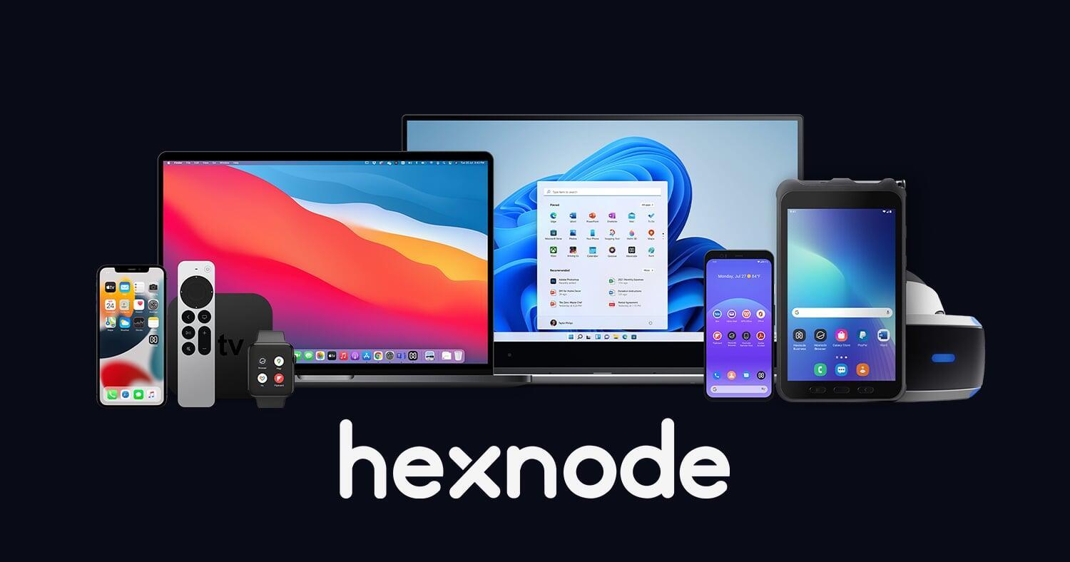 Hexnode unterstützte Geräte